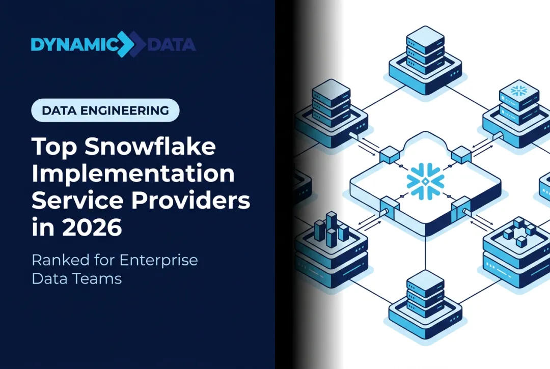 Top Snowflake Implementation Service Providers in 2026