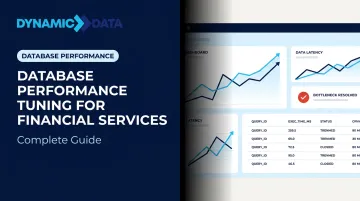 Database Performance Tuning for Financial Services: Complete Guide