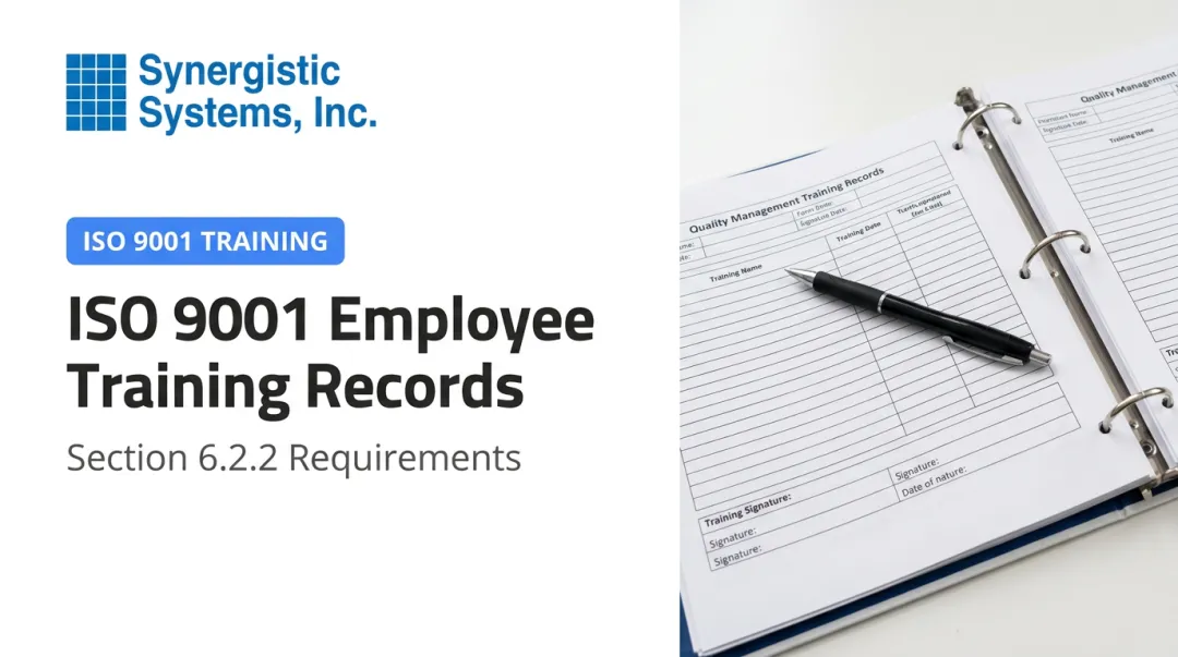 ISO 9001 Employee Training Records: Section 6.2.2 Requirements
