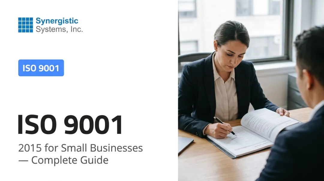 ISO 9001:2015 for Small Businesses — Complete Guide