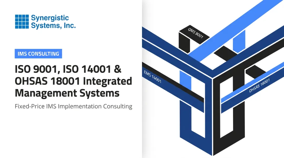 ISO 9001, ISO 14001 & OHSAS 18001 Integrated Management Systems