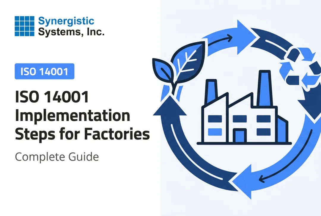 ISO 14001 Implementation Steps for Factories: Complete Guide