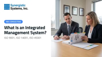 What Is an Integrated Management System? ISO 9001, ISO 14001, ISO 45001