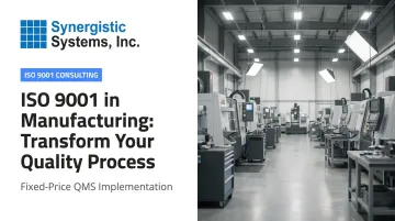 ISO 9001 in Manufacturing: Transform Your Quality Process