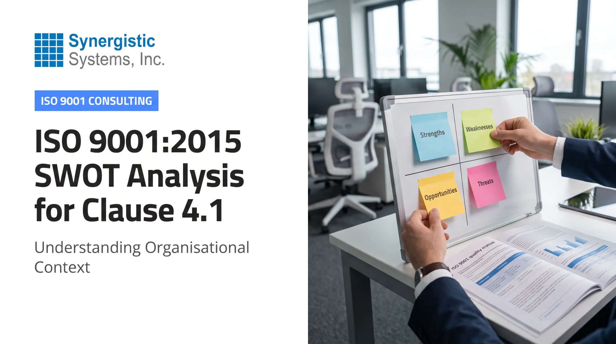 ISO 9001:2015 SWOT Analysis for Clause 4.1