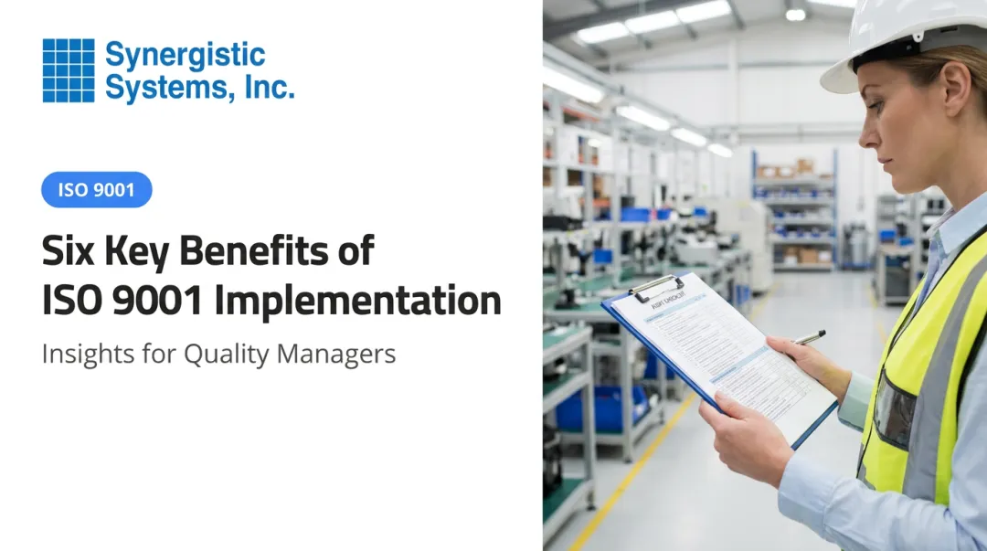 Six Key Benefits of ISO 9001 Implementation