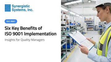 Six Key Benefits of ISO 9001 Implementation