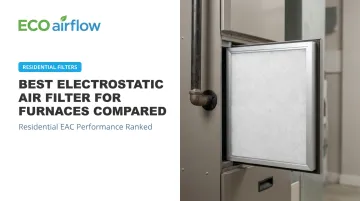 Best Electrostatic Air Filter for Furnaces Compared