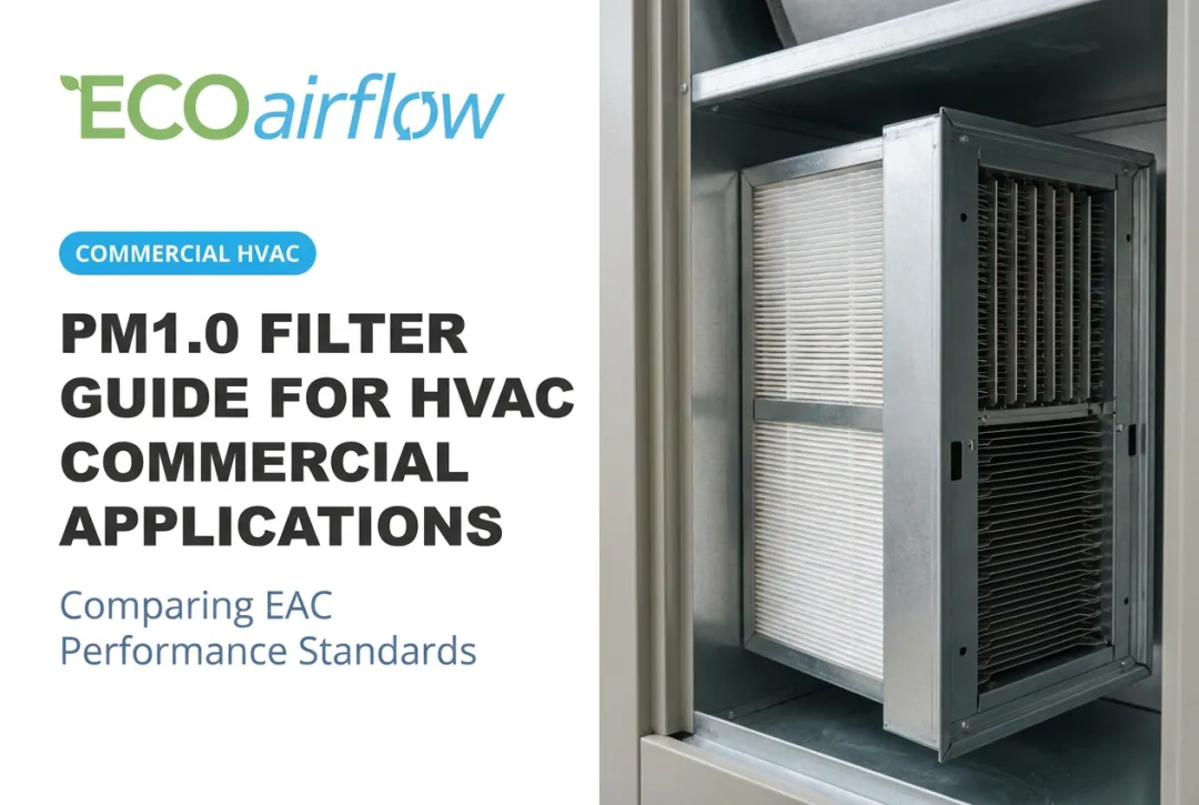 PM1.0 Filter Guide for HVAC Commercial Applications