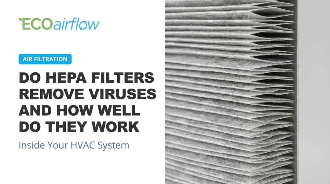 Do HEPA Filters Remove Viruses and How Well Do They Work