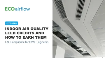 Indoor Air Quality LEED Credits and How to Earn Them