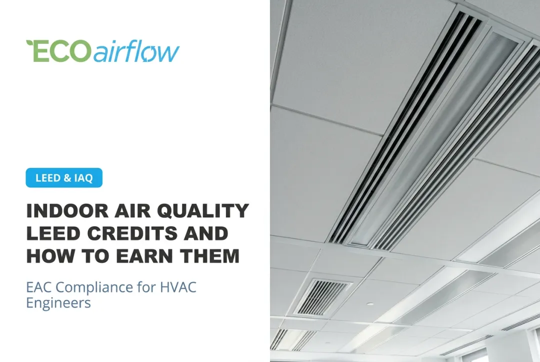 Indoor Air Quality LEED Credits and How to Earn Them
