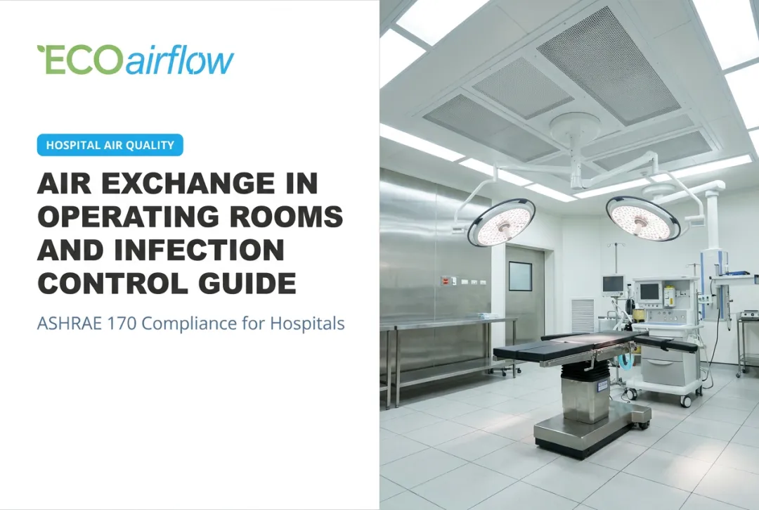 Air Exchange in Operating Rooms and Infection Control Guide