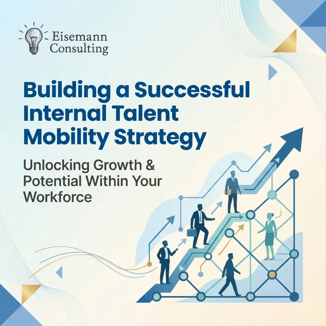 Building a Successful Internal Talent Mobility Strategy