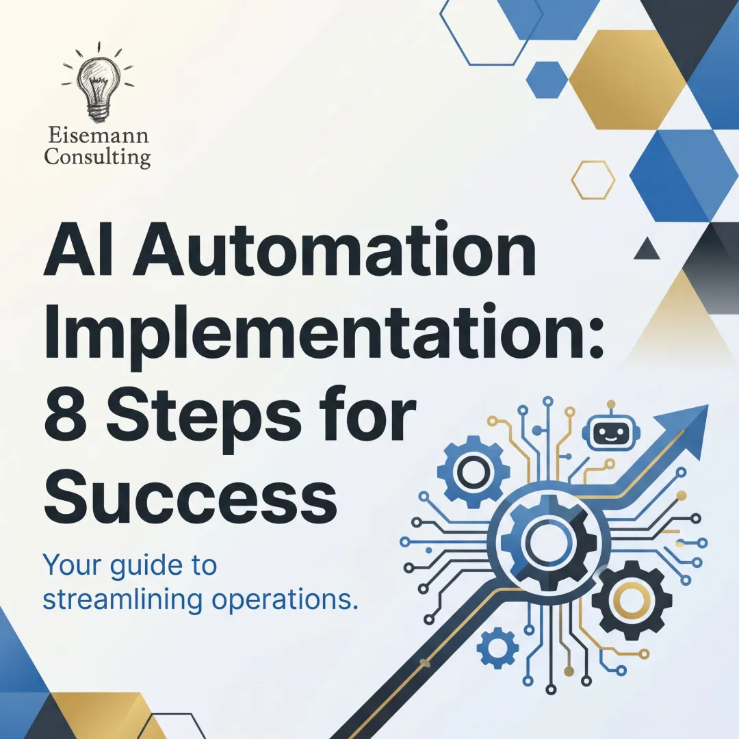 AI Automation Implementation: 8 Steps for Success
