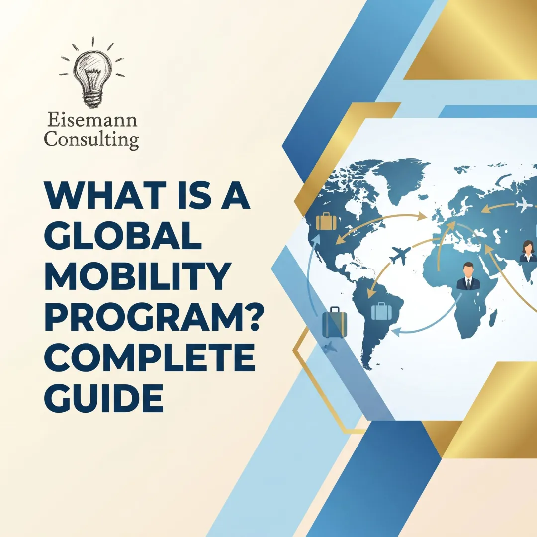 What Is a Global Mobility Program? Complete Guide