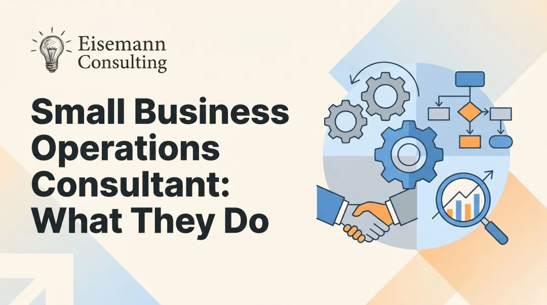 Small Business Operations Consultant: What They Do