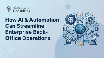 How AI &amp; Automation Can Streamline Enterprise Back-Office Operations