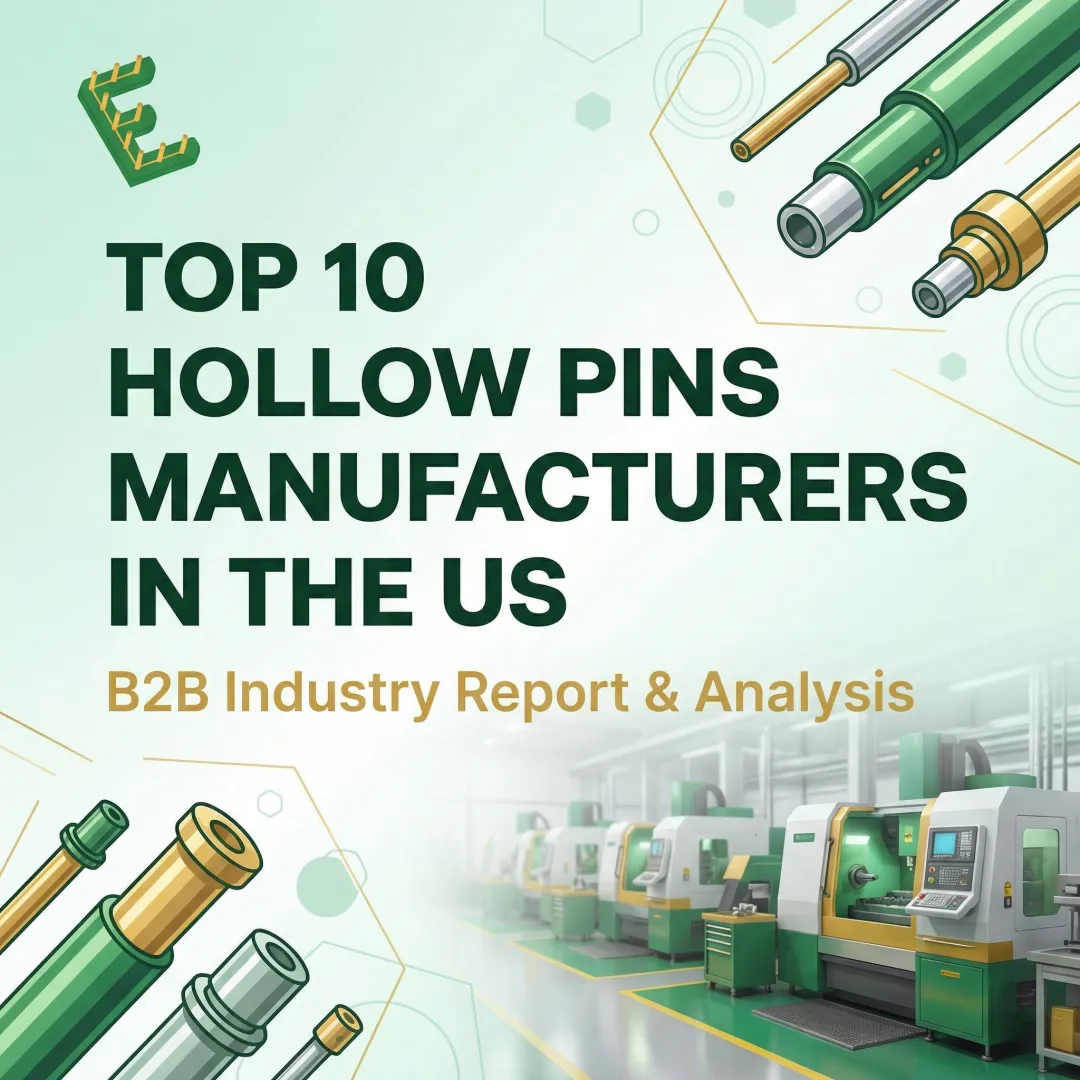 Top 10 Hollow Pins Manufacturers in the US