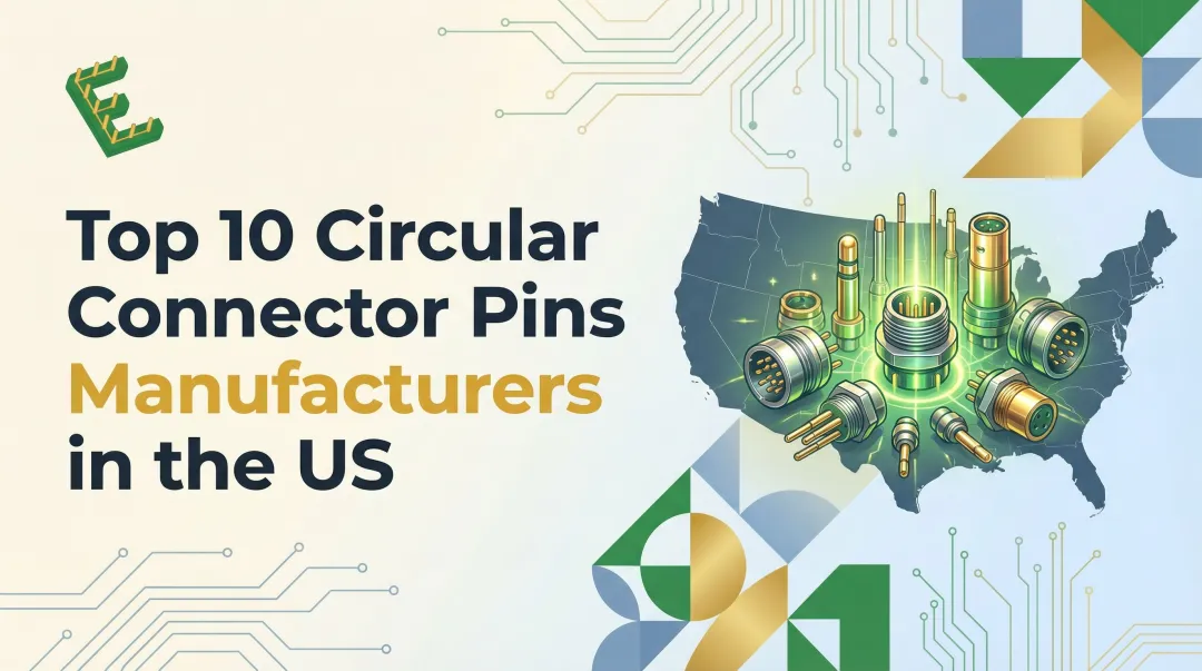 Top 10 Circular Connector Pins Manufacturers in the US