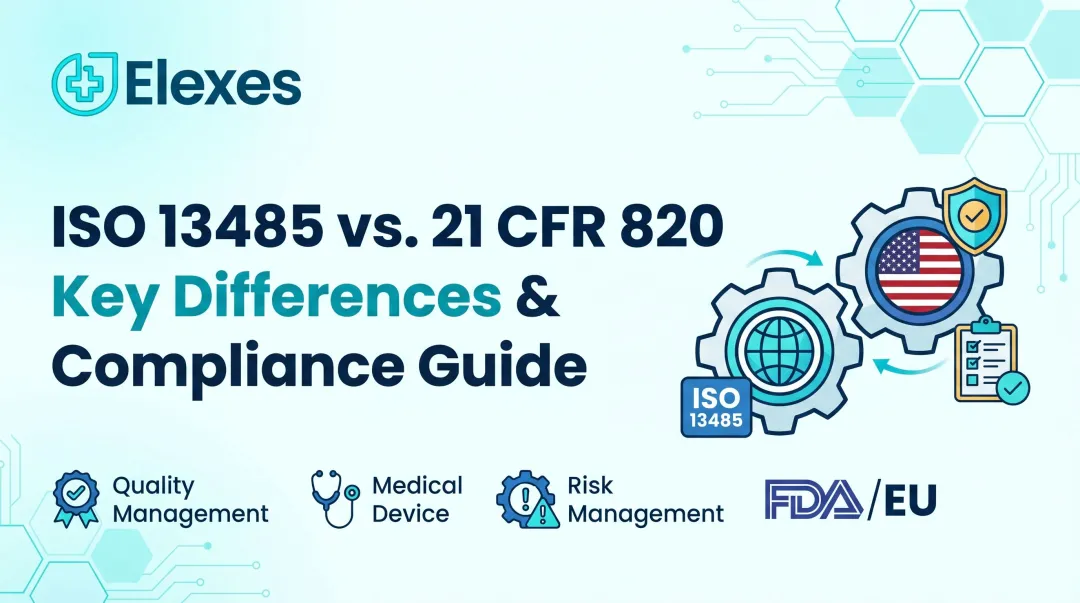 ISO 13485 vs. 21 CFR 820: Key Differences & Compliance Guide