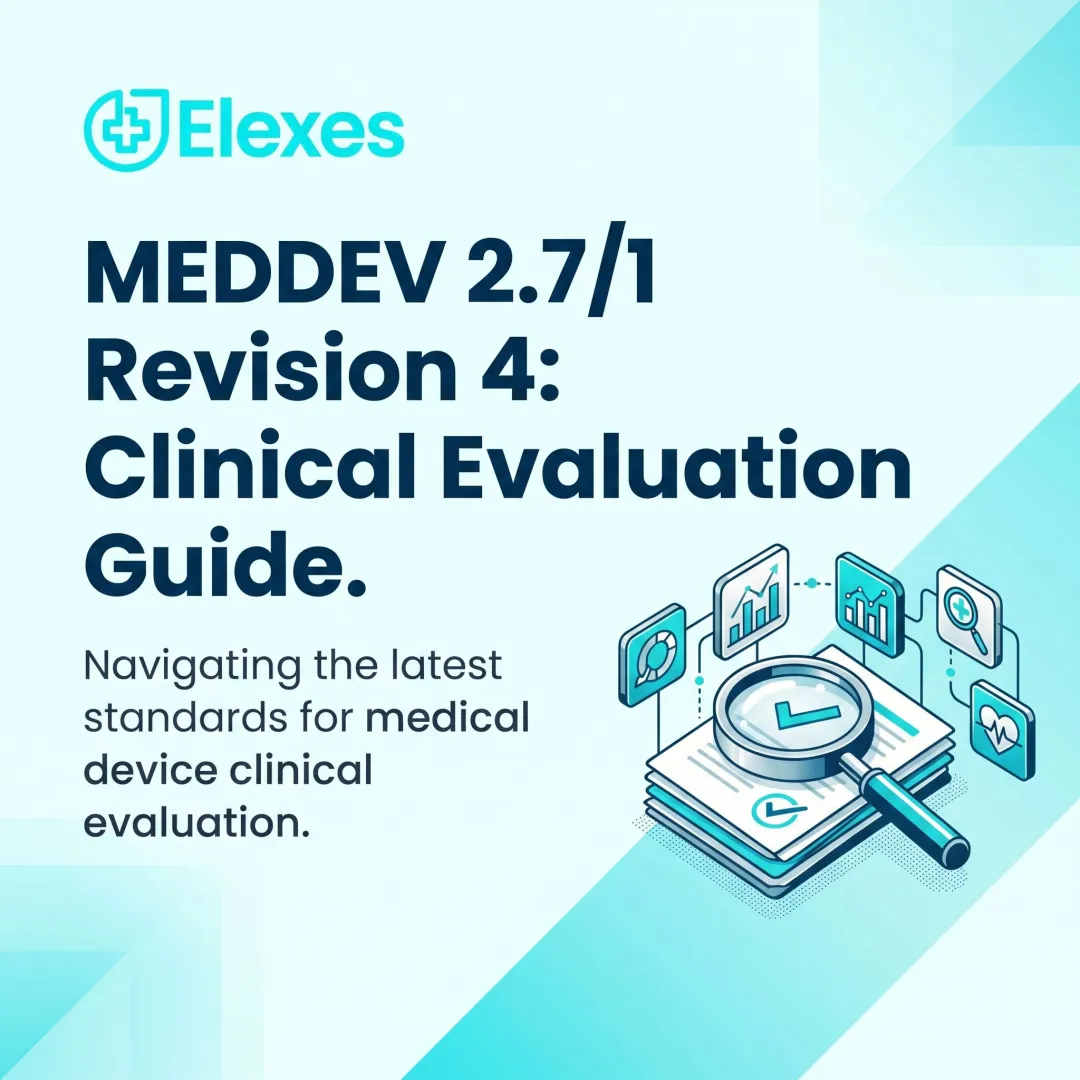 MEDDEV 2.7/1 Revision 4: Clinical Evaluation Guide