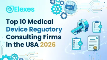 Top 10 Medical Device Regulatory Consulting Firms in the USA 2026