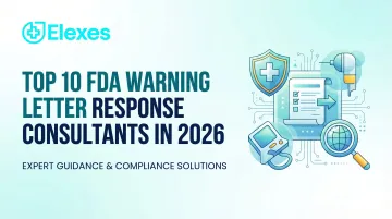 Top 10 FDA Warning Letter Response Consultants in 2026
