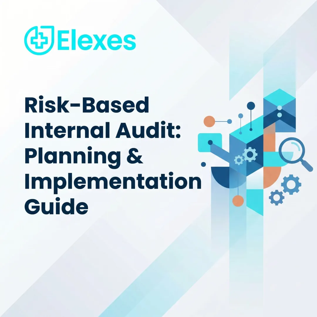 Risk-Based Internal Audit: Planning & Implementation Guide