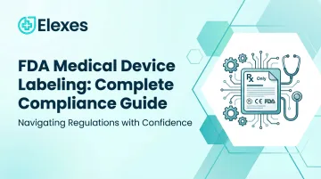 FDA Medical Device Labeling: Complete Compliance Guide