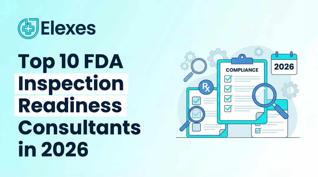 Top 10 FDA Inspection Readiness Consultants in 2026