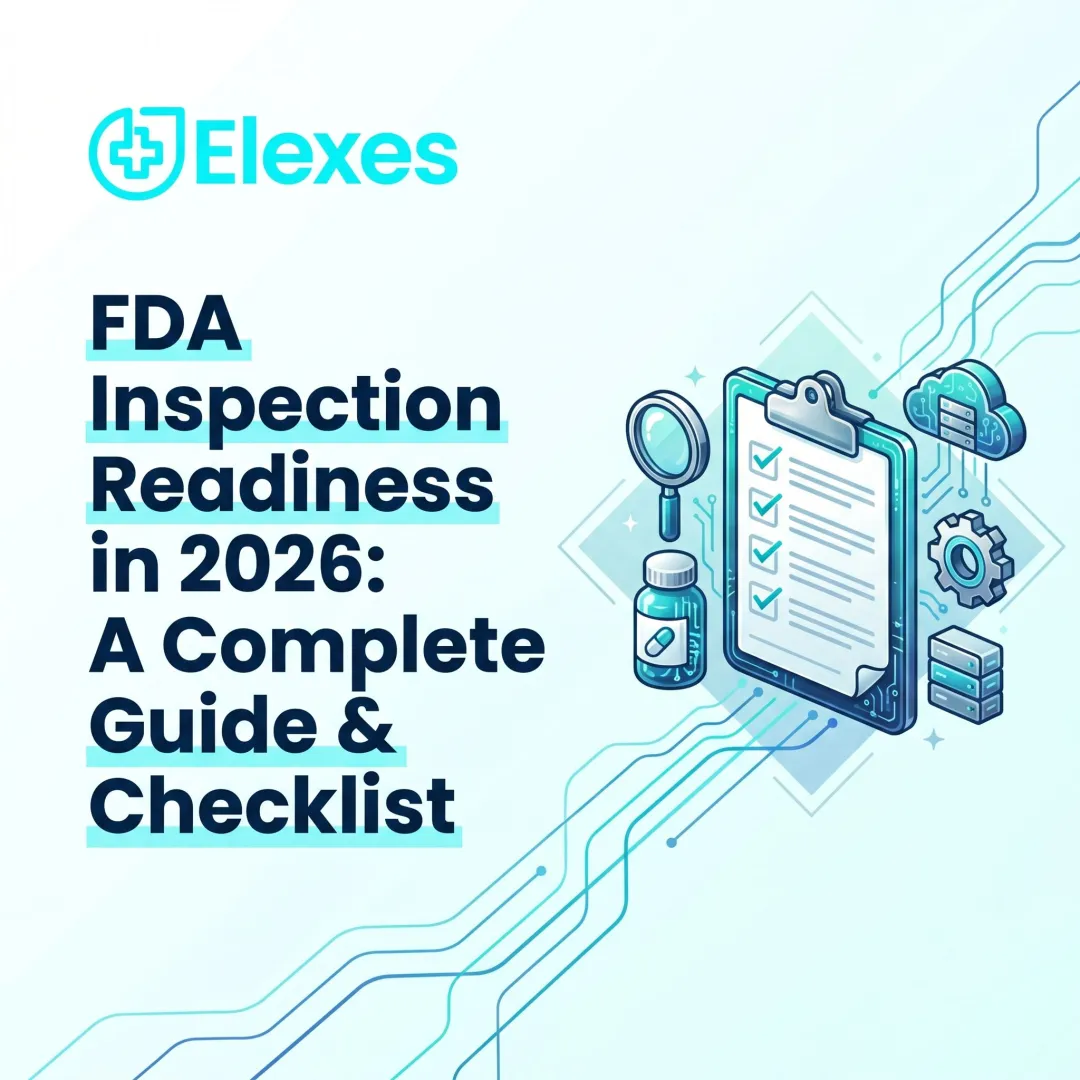 FDA Inspection Readiness in 2026: A Complete Guide & Checklist
