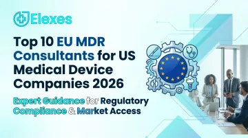 Top 10 EU MDR Consultants for US Medical Device Companies 2026