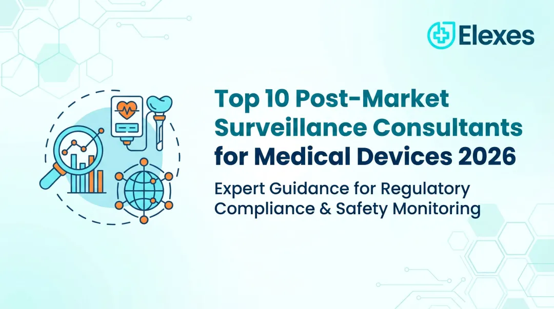 Top 10 Post-Market Surveillance Consultants for Medical Devices 2026