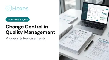 Change Control in Quality Management: Process &amp; Requirements