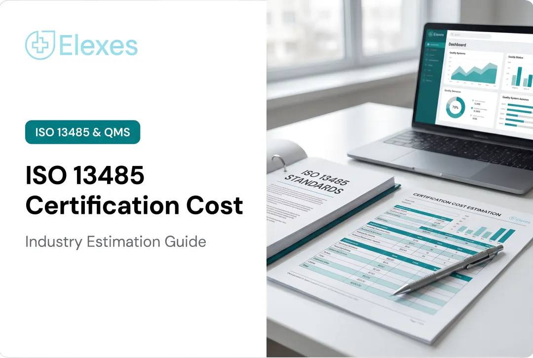 ISO 13485 Certification Cost: Industry Estimation Guide