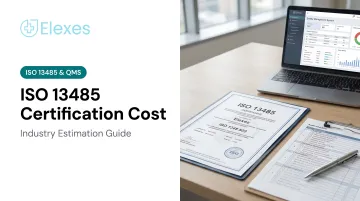ISO 13485 Certification Cost: Industry Estimation Guide