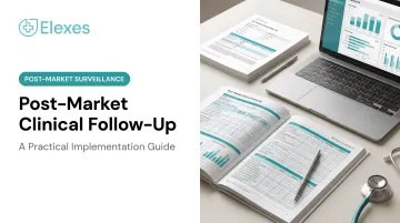Post-Market Clinical Follow-Up: A Practical Implementation Guide