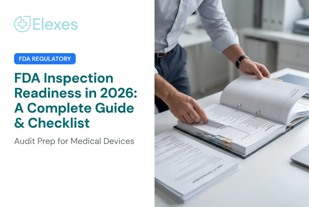 FDA Inspection Readiness in 2026: A Complete Guide & Checklist