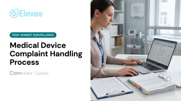 Medical Device Complaint Handling Process: Complete Guide