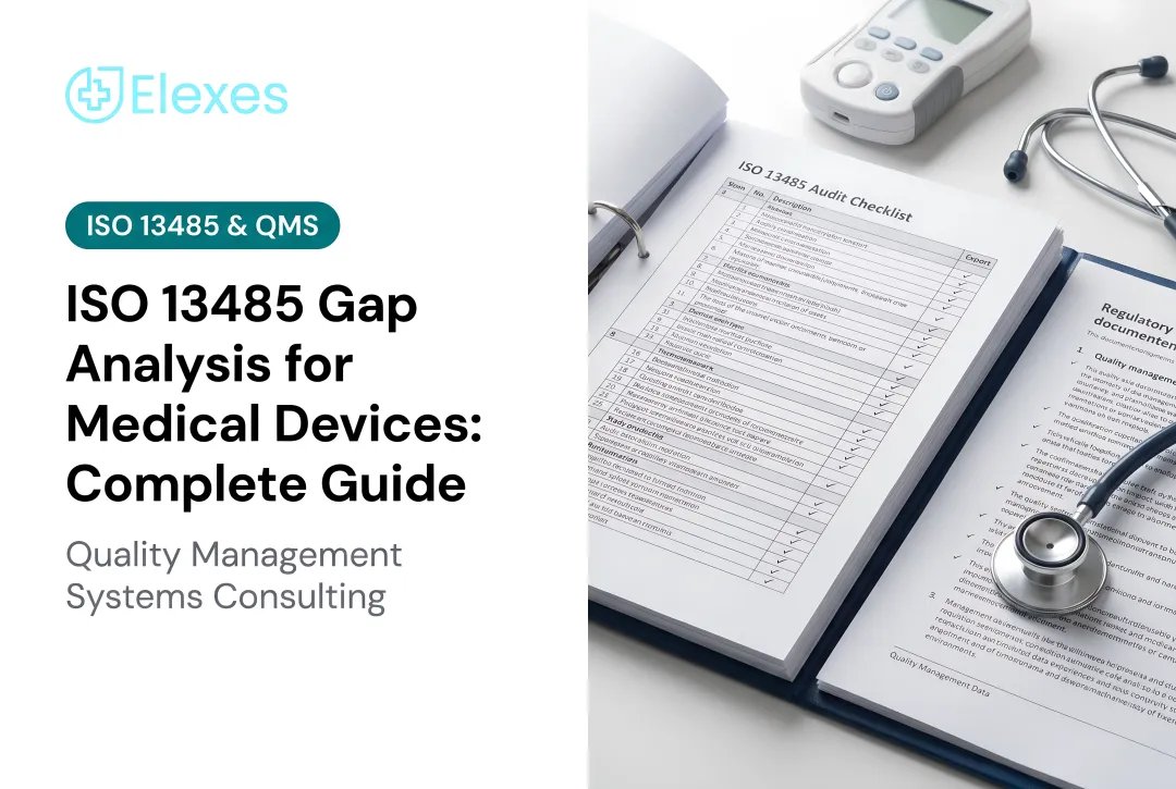 ISO 13485 Gap Analysis for Medical Devices: Complete Guide