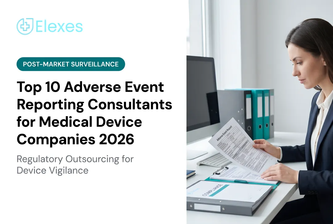 Top 10 Adverse Event Reporting Consultants for Medical Device Companies 2026