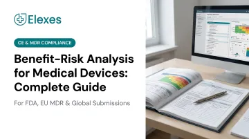 Benefit-Risk Analysis for Medical Devices: Complete Guide