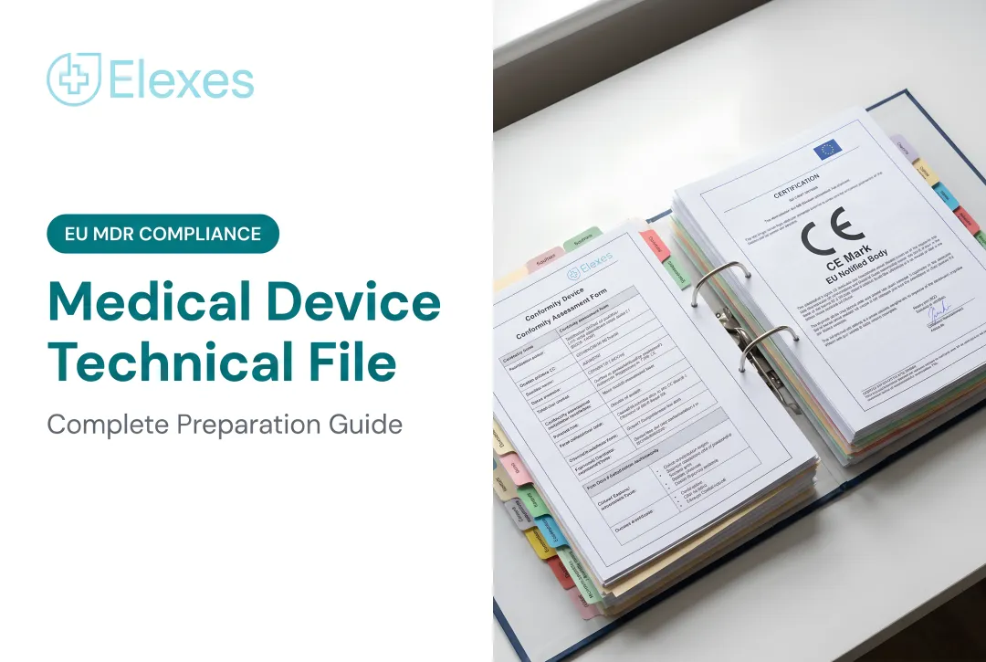 Medical Device Technical File: Complete Preparation Guide