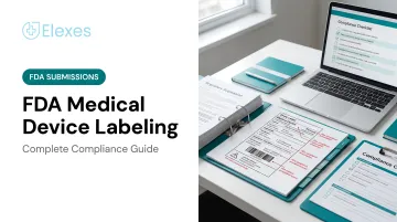 FDA Medical Device Labeling: Complete Compliance Guide