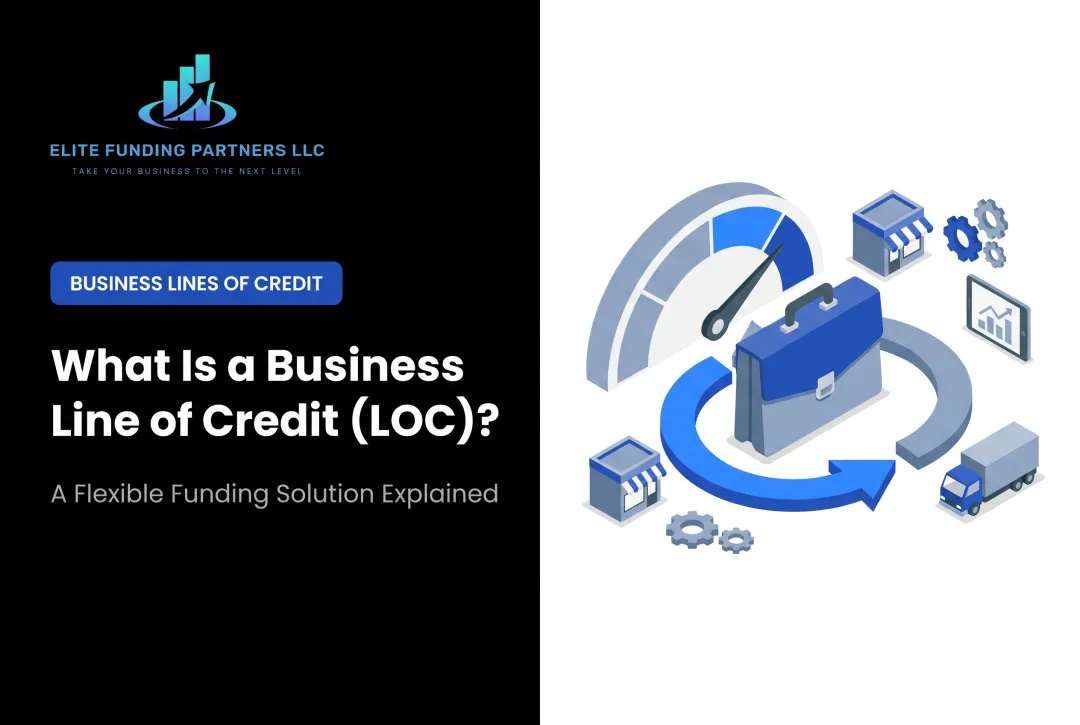 What Is a Business Line of Credit (LOC)?