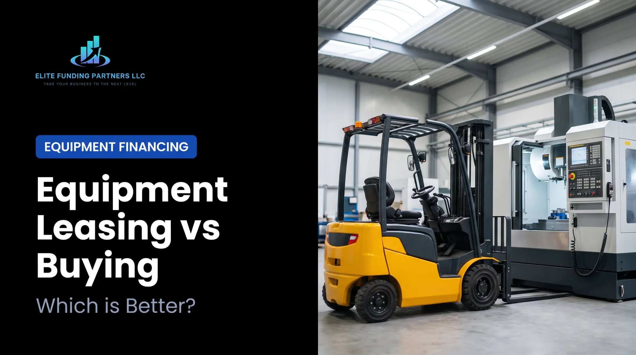 Equipment Leasing vs Buying: Which is Better?