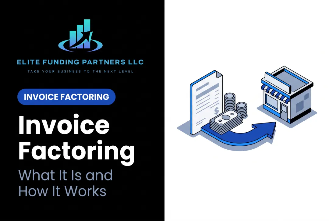 Invoice Factoring: What It Is and How It Works