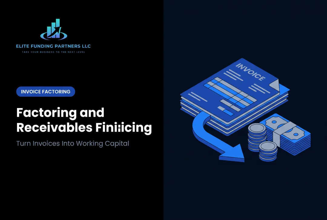 Factoring and Receivables Financing