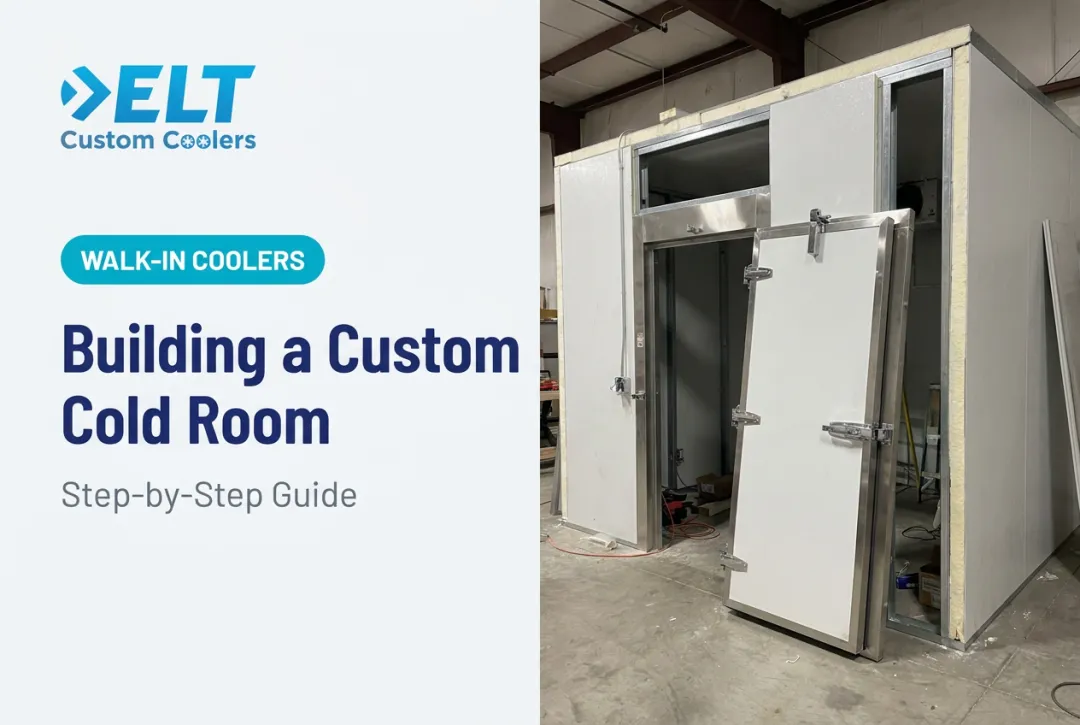 Building a Custom Cold Room: Step-by-Step Guide